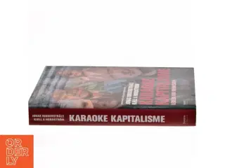 Karaoke Kapitalisme af Jonas Ridderstråle (Bog)