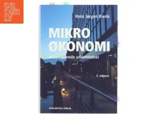 Mikroøkonomi : videregående uddannelser af Hans Jørgen Biede (Bog)