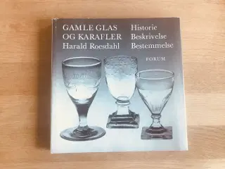 Gamle Glas og Karafler   af Harald Roesdahl