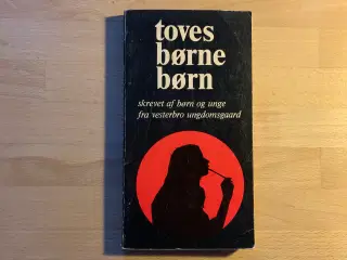 Toves børnebørn, digte Vesterbro Ungdomsgaard