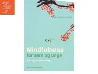 Mindfulness for børn og unge - Sabrina Justesen Leoni (Bog)