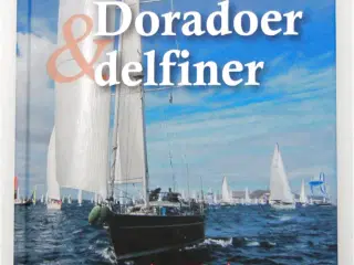 DORADOER & DELFINER – Kapsejlads over Atlanten