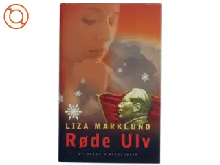 Røde Ulv af Liza Marklund (Bog)