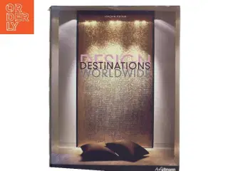 Design Destinations Worldwide af Joachim Fischer (Bog)