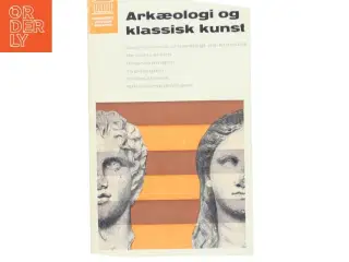 Arkæologi og klassisk kunst af P. J. Riis (Bog)