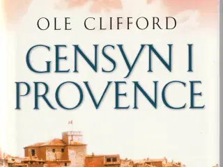Gensyn i Provence, Ole Clifford