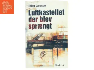 Luftkastellet Der Blev Spraengt (af Stieg Larsson) [Imported] [Paperback] (Danish) (Millennium, 3. Bind) af Stieg Larsson (Bog)