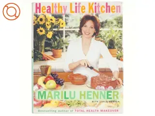 Healthy Life Kitchen af Marilu Henner (Bog)