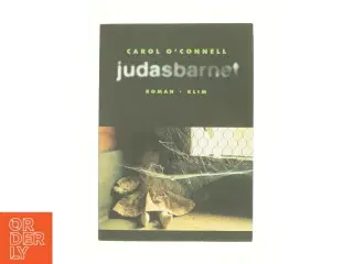 Judasbarnet af Carol O&#39;Connell (bog)