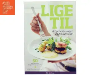 Kogebog &#39;LIGE TIL!&#39; fra Toft Kitchen