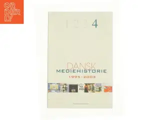 Dansk mediehistorie 1995-2003 (Bog)