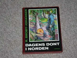 Dagens dont i norden af R. Broby-Johansen