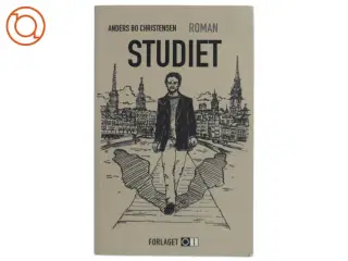 Studiet : roman af Anders Bo Christensen (Bog)