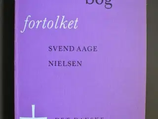 salmernes bog fortolket, af svend aage nielsen