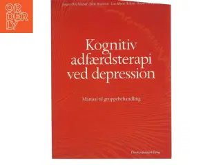 Kognitiv adfærdsterapi ved depression : manual til gruppebehandling af Jørgen Due Madsen (Bog)
