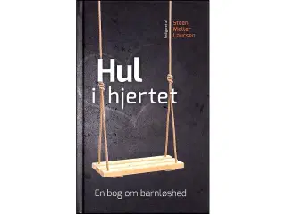 Hul i hjertet - en bog om barnløshed