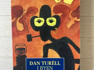 Dan Turèll i byen. Greatest hits