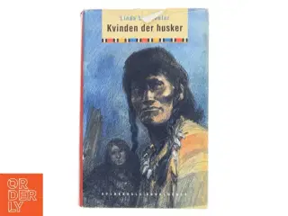 Kvinden der husker af Linda Lay Shuler (Bog)