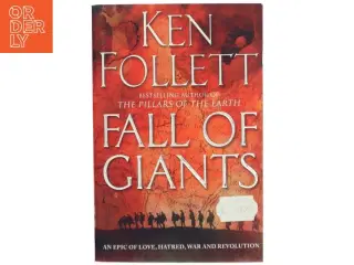 Fall of giants : book one of the Century trilogy af Ken Follett (Bog)