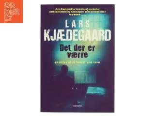 Det der er værre af Lars Kjædegaard (Bog)