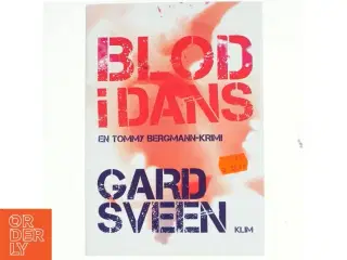 Blod i dans : kriminalroman af Gard Sveen (Bog)