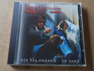 Vagn & Vagabonderne ** Der Var Engang – En Sang 