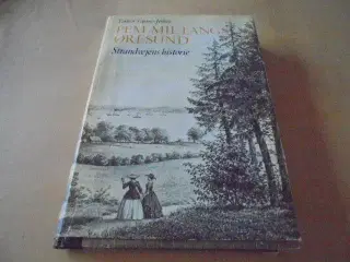 Strandvejens historie - Fem mil langs Øresund  