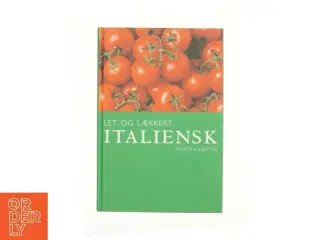Let og lækkert italiensk af Morten Bech Køster (Bog)