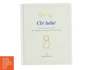 Clé Bébé af Stephanie Gisandi-Little (Bog)