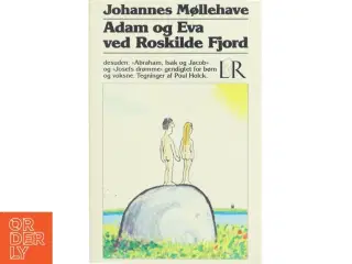 Adam og Eva ved Roskilde Fjord af Johannes Møllehave (Bog)