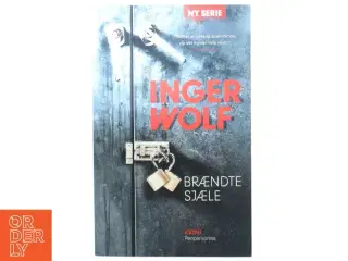 Brændte sjæle : krimi af Inger Wolf (Bog)
