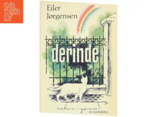 Derinde af Eiler Jørgensen (Bog) fra Schønberg