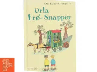 Orla Frø-Snapper af Ole Lund Kirkegaard (Bog)