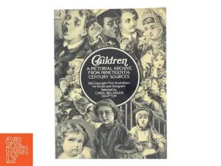 Children: A Pictorial Archive from Nineteenth-Century Sources af Carol Belanger Grafton (Bog)