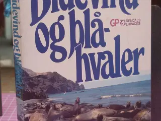 Bidevind og Blåhvaler af Troels Kløvedal