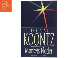Mørkets floder af Dean R. Koontz (Bog) fra Cicero