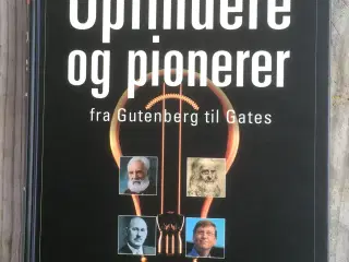 Opfindere og pionerer, fra Gutenberg til Gates