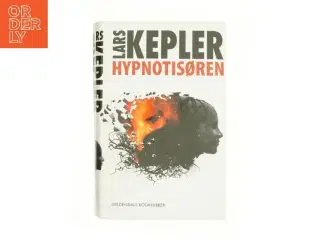 Hypnotisøren : kriminalroman af Lars Kepler (Bog)