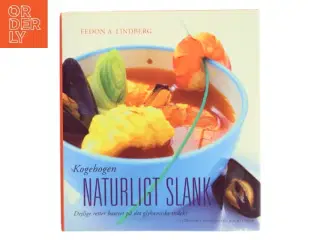 Kogebogen naturligt slank af Fedon A. Lindberg (Bog)