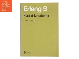Erlang S Statistiske tabeller af Allan C. Malmberg (Bog)