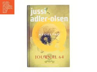 Journal 64 : krimithriller af Jussi Adler-Olsen (Bog)