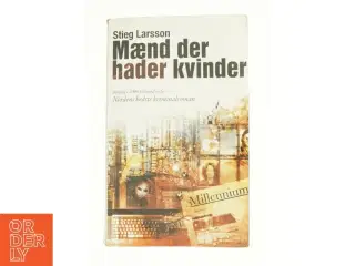 Mænd der hader kvinder af Stieg Larsson (Bog)