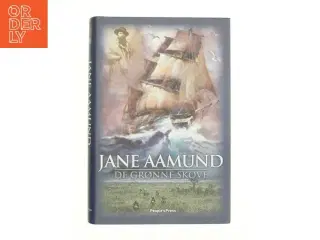 De grønne skove af Jane Aamund (Bog)