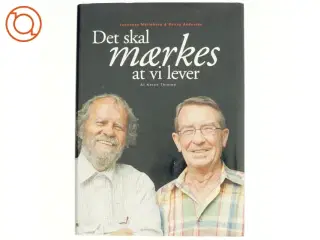 Det skal mærkes at vi lever af Johannes Møllehave og Benny Andersen (bog)