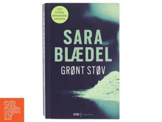 Grønt støv : krimi af Sara Blædel (Bog)