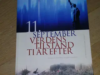 11. september, verdens tilstand ti år efter