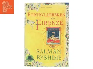 Fortryllersken fra Firenze : roman af Salman Rushdie (Bog)