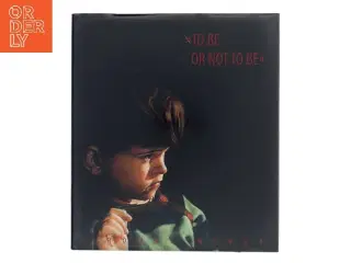 To Be or Not to Be af Thomas Kluge (Bog)