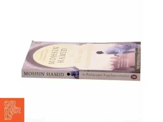 The reluctant fundamentalist af Mohsin Hamid (Bog)