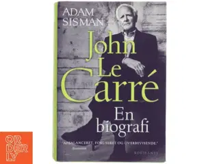 John le Carré : en biografi af Adam Sisman (Bog)